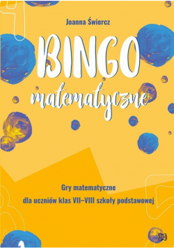 Bingo matematyczne. Gry matematyczne dla kl.7-8