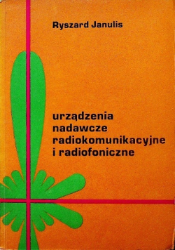 Urządzenia nadawcze radiokomunikacyjne i radiofoniczne