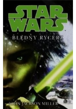 Star Wars Błędny rycerz