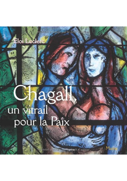 Chagall, un vitrail pour la paix