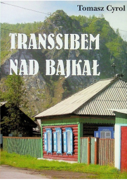 Transsibem nad Bajkał