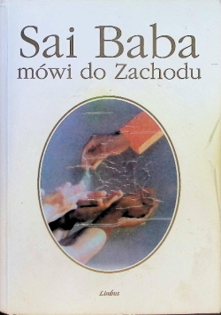 Sai Baba mówi do Zachodu