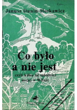 Co było a nie jest