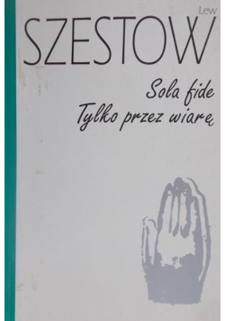 Sola fide Tylko przez wiarę