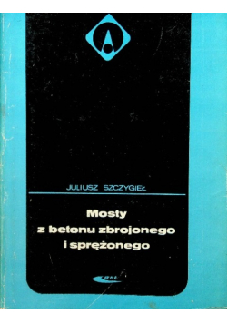 Mosty z betonu zbrojonego i sprężonego