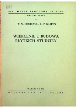 Wiercenie i budowa płytkich studzien