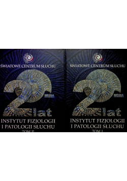 Instytut Fizjologii I Patologii Słuchu Tom I i II
