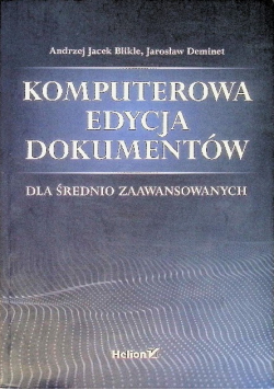 Komputerowa edycja dokumentów dla średnio zaawansowanych
