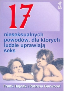 17 nieseksualnych powodów dla których ludzie uprawiają seks