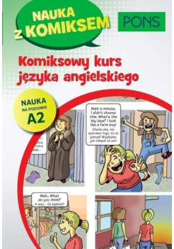 Komiksowy kurs języka angielskiego A 2