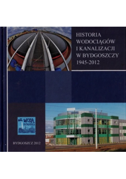 Historia wodociągów i kanalizacji w Bydgoszczy do 1945 r