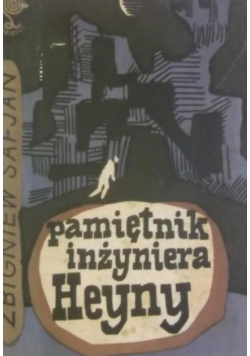 Pamiętnik inżyniera Heyny