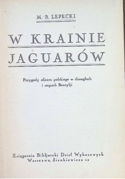 W krainie Jaguarów 1924 r.