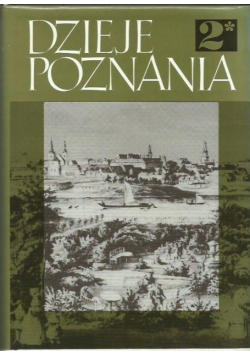 Dzieje Poznania Tom II