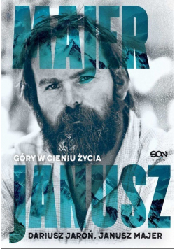 Janusz Majer Góry w cieniu życia
