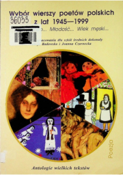 Wybór wierszy poetów polskich z lat 1945 1999