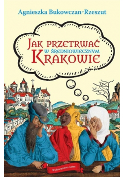 Jak przetrwać w zabobonnym Krakowie