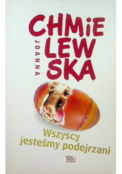 Wszyscy jesteśmy podejrzani