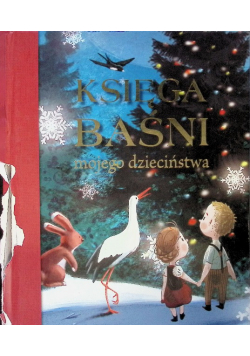 Księga baśni mojego dzieciństwa