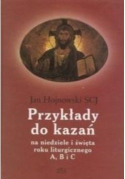 Przykłady do kazań na niedzielę i święta