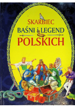Skarbiec baśni i legend polskich