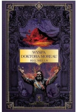 Mistrzowie Horroru I Fantastyki Tom 16  Wyspa Doktora Moreau