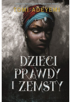 Dzieci prawdy i zemsty