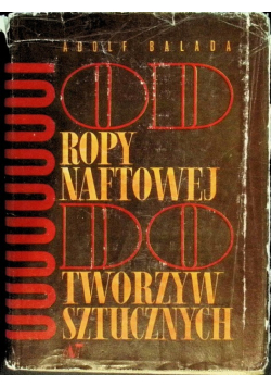 Od ropy naftowej do tworzyw sztucznych