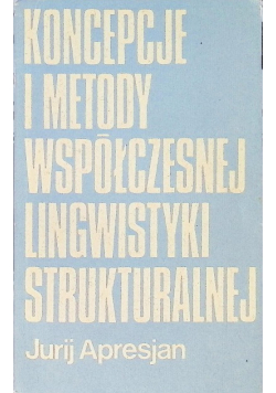 Koncepcje i metody współczesnej lingwistyki strukturalnej