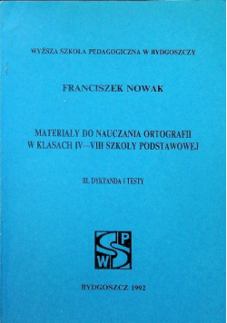 Materiały do nauczania ortografii w klasach IV - VIII szkoly podstawowej