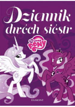 My Little Pony Dziennik dwóch sióstr