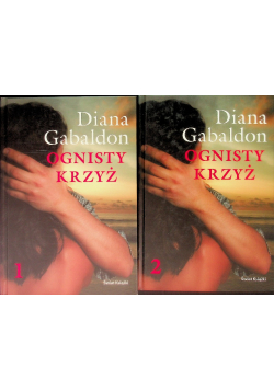 Ognisty krzyż Tom 1 i 2