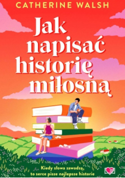 Jak napisać historię miłosną