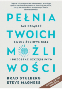 Pełnia twoich możliwości