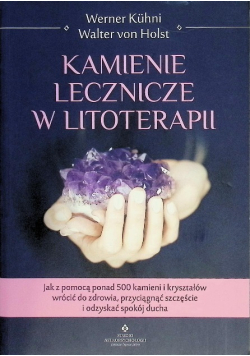 Kamienie lecznicze w litoterapii