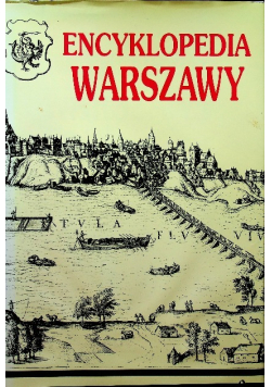 Petrozolin-Skowrońska Barbara (red.) - Encyklopedia Warszawy