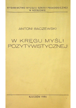 W kręgu myśli pozytywistycznej