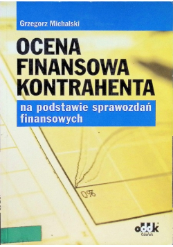 Ocena finansowa kontrahenta na podstawie sprawozdań finansowych