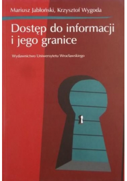 Dostęp do informacji i jego granice