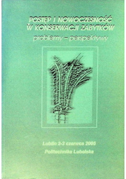 Postęp i nowoczesność w konserwacji zabytków