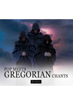 Pop meets Gregorian chants