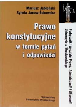 Prawo konstytucyjne w formie pytań i odpowiedzi