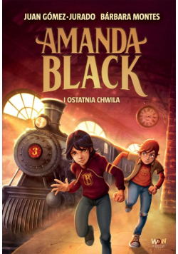 Amanda Black i Ostatnia Chwila Tom 3