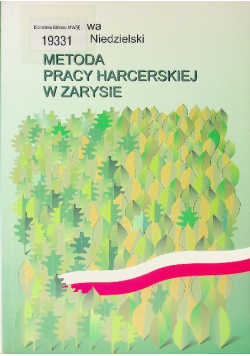 Metoda pracy harcerskiej w zarysie
