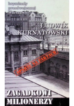 Zagadkowi milionerzy Kryminały przedwojennej Warszawy