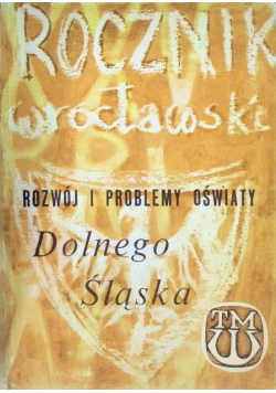Rozwój i problemy oświaty Dolnego Śląska Tom 13