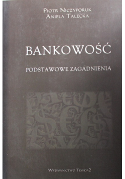Bankowość podstawowe zagadnienia