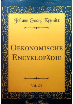 Oekonomische Encyklopadie Vol 176