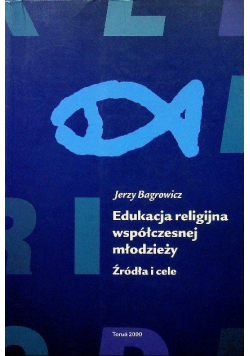 Edukacja religijna współczesnej młodzieży