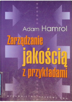 Zarządzanie jakością z przykładami